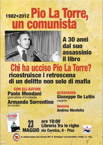 Locandina presentazione libro 23 maggio 2012 %22Chi ha ucciso Pio La Torre?%22 .jpg